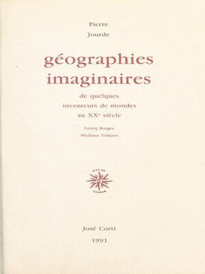 cover image of Géographies imaginaires de quelques inventeurs de mondes au XXe siècle